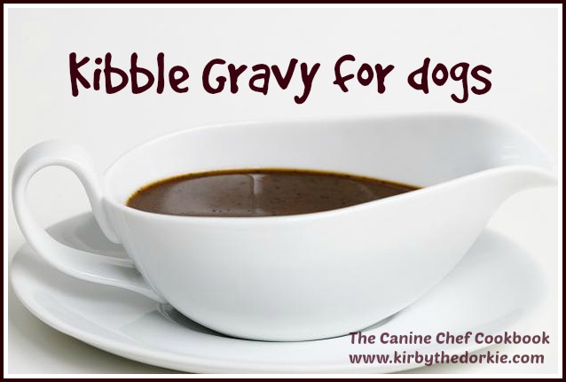  Kibble Gravy